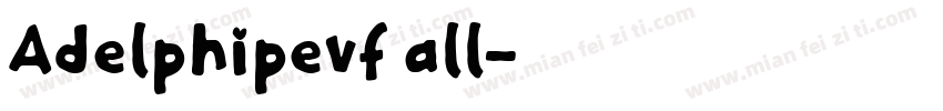 Adelphipevf all字体转换